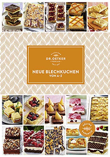 Neue Blechkuchen von A-Z (A-Z Reihe) Neue Blechkuchen von A-Z (A-Z Reihe)