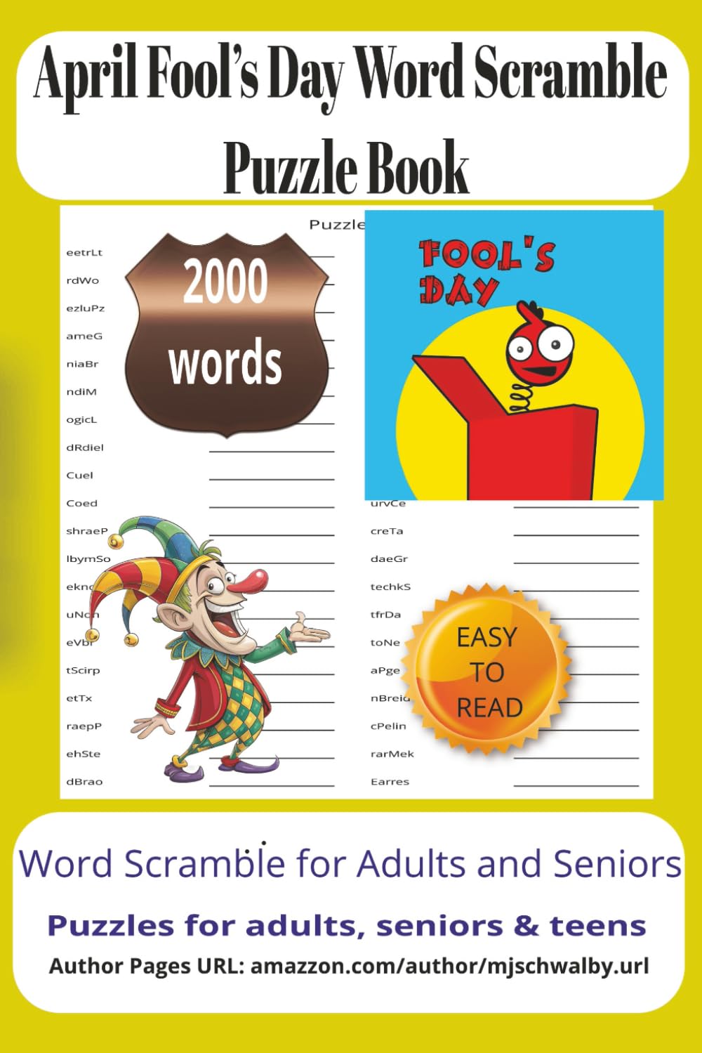 April Fool’s Day Word Scramble Puzzle Book: Enjoy 200 Clever and Amusing Word Scramble Puzzles with Clear, Easy-to-Read Print – A 6x9 Puzzle ... Relaxation During Holidays and Vacations.