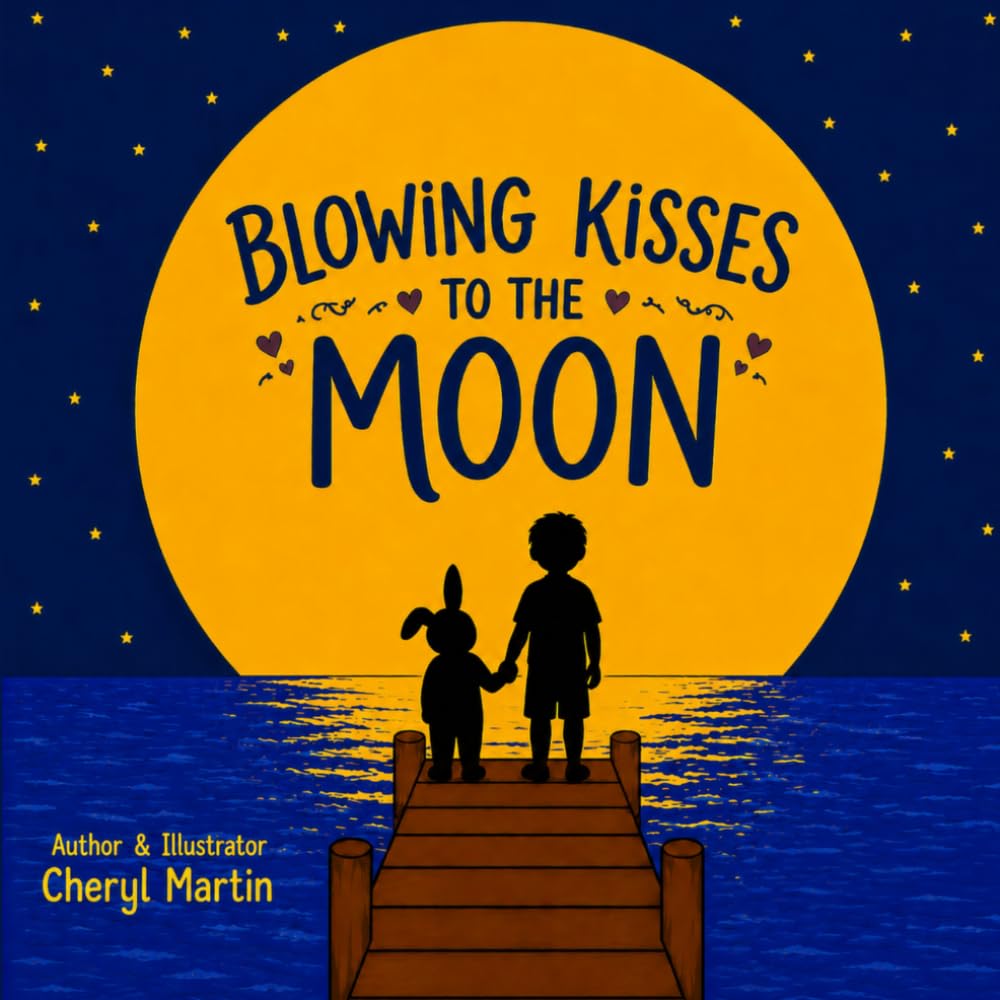 BLOWING KISSES TO THE MOON
