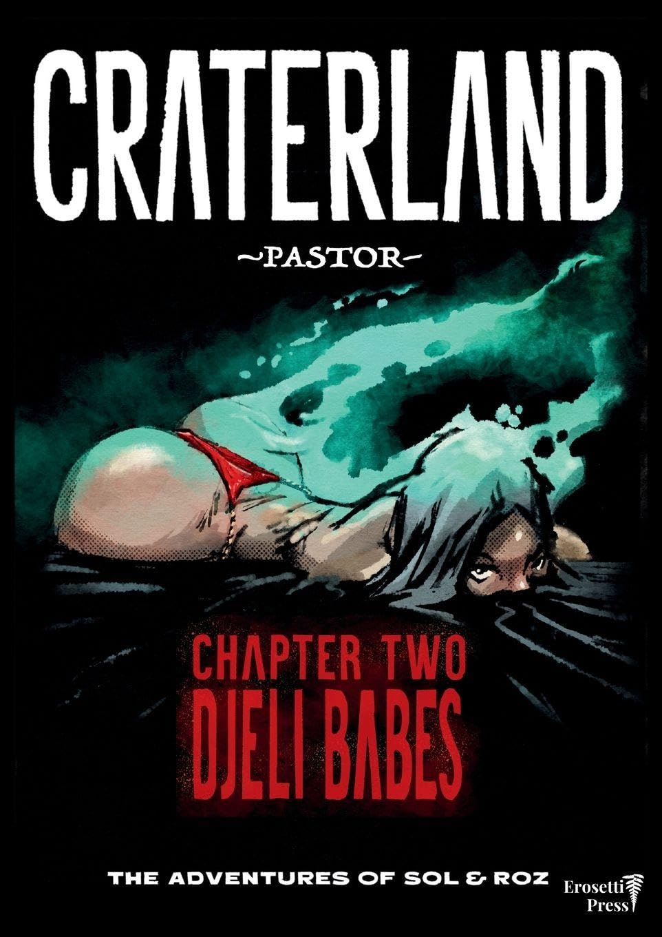 Craterland: Chapter 2 Djeli Babes