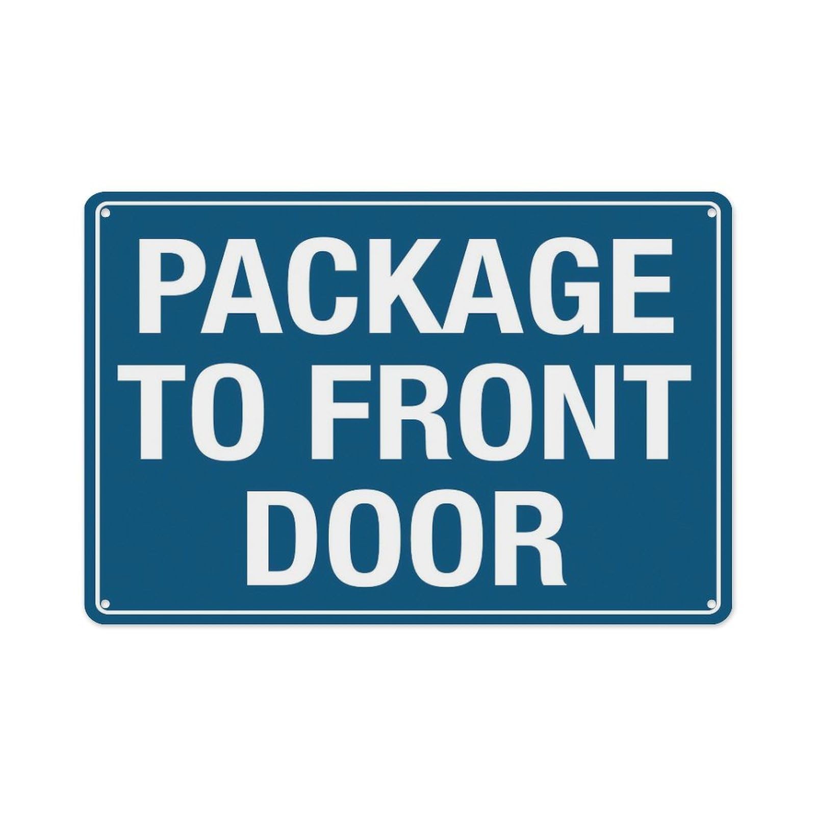 Peiyeety A07 Package To Front Door Sign Aluminum Tin Warning Signs For Home Outdoor Garden 8X12 Inches