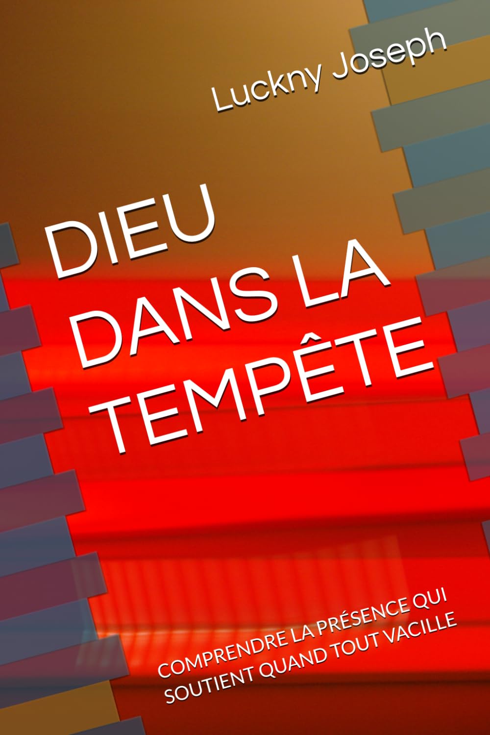 DIEU DANS LA TEMPÊTE: COMPRENDRE LA PRÉSENCE QUI SOUTIENT QUAND TOUT VACILLE