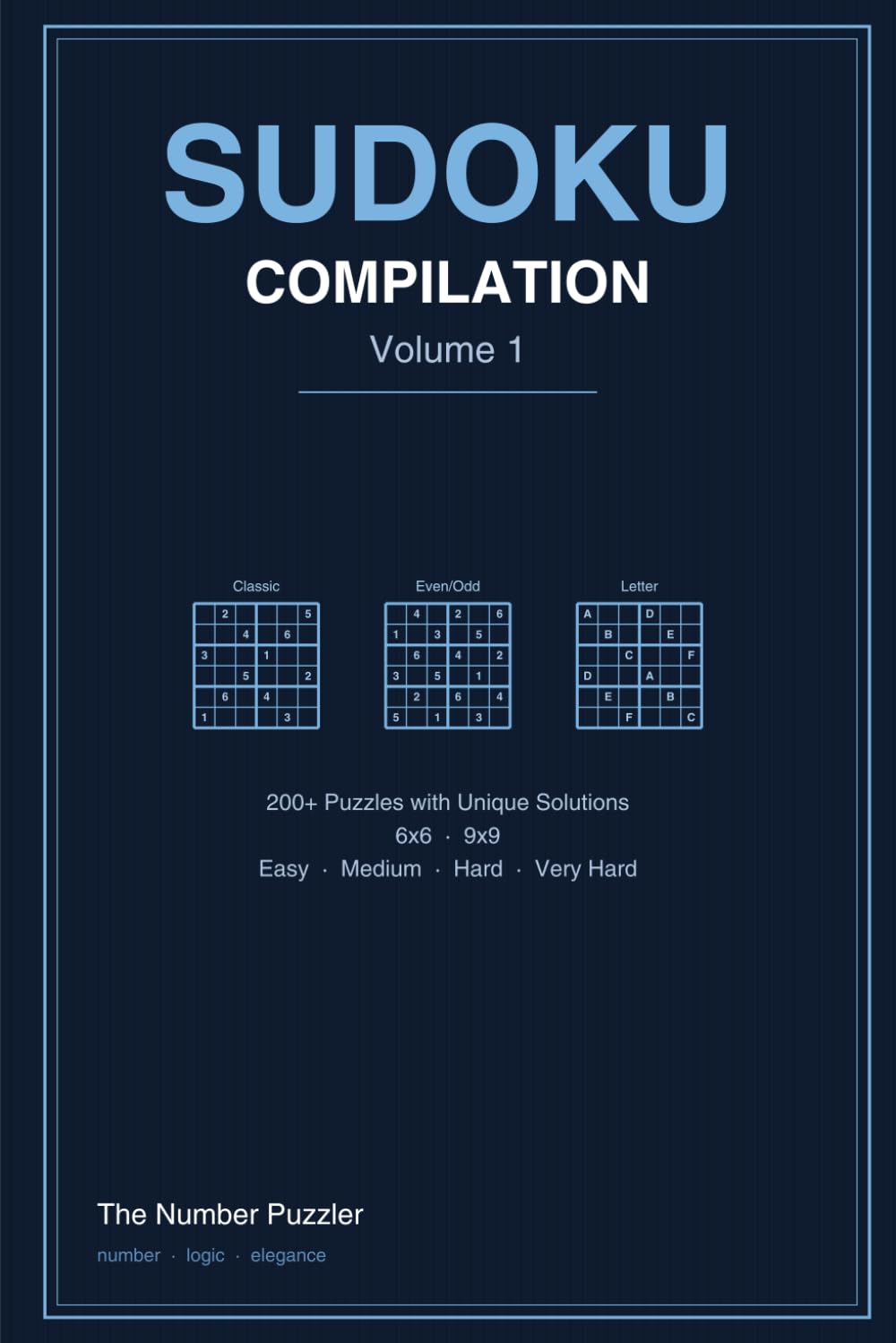 SUDOKU COMPILATION: VOLUME 1
