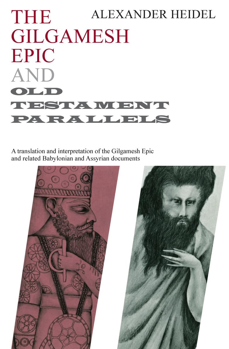 Gilgamesh Epic and Old Testament Parallels (Phoenix Books)