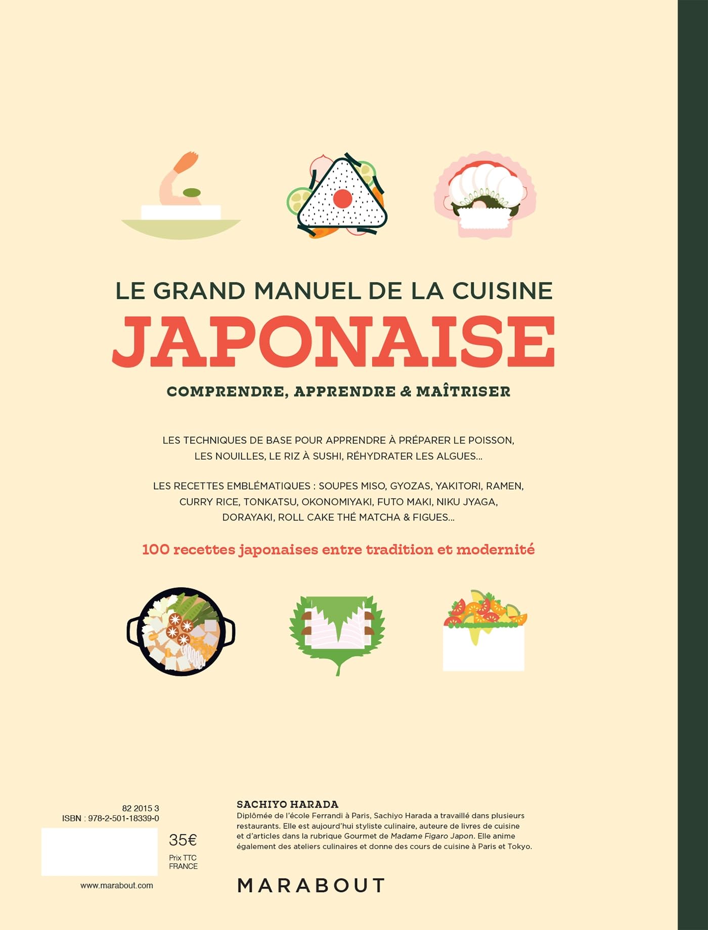 Le grand manuel de la cuisine japonaise: Techniques, produits & recettes