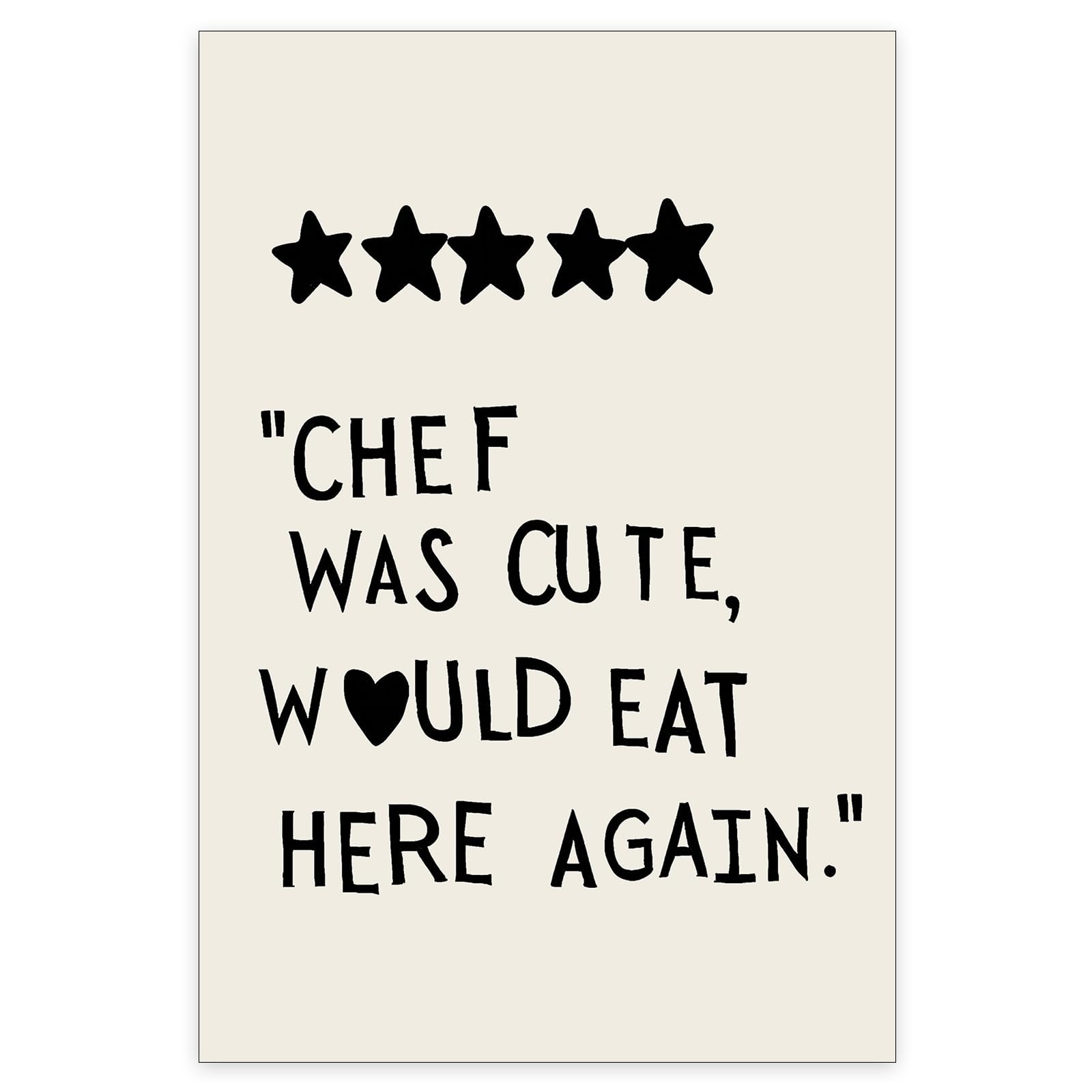 CAXIYSH Trendy Funny Kitchen Canvas Wall Art Chef Was Cute Would Eat Here Again Poster Minimalist Heart Retro Aesthetic Prints for Kitchen Dinning Room Wall Decor 16X24 Inch Unframed