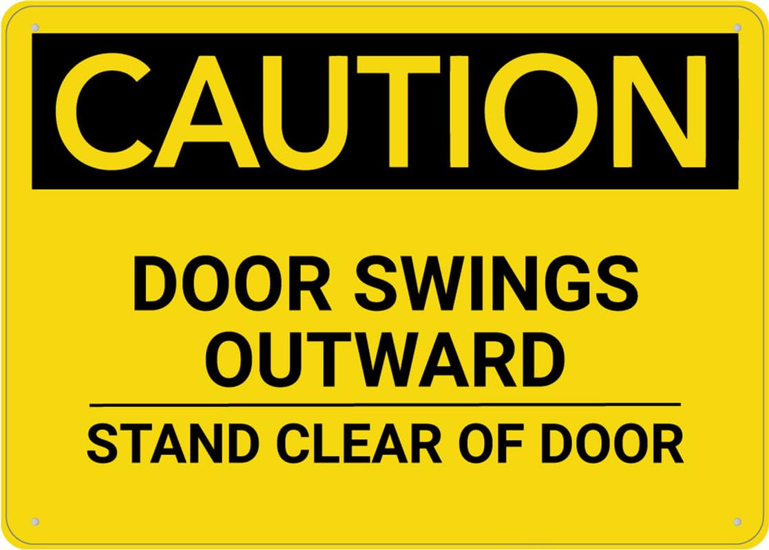Caution Door Swings Outward Stand Clear Of Door Aluminum Metal Sign 12"x8" For Business/Workplace/Office/Home/Delivery/Road/Garden Use