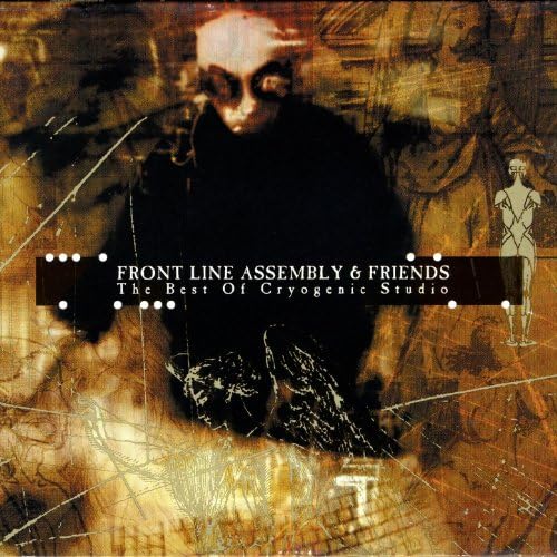 Front Line Assembly & Friends The Best Of Cryogenic Studio