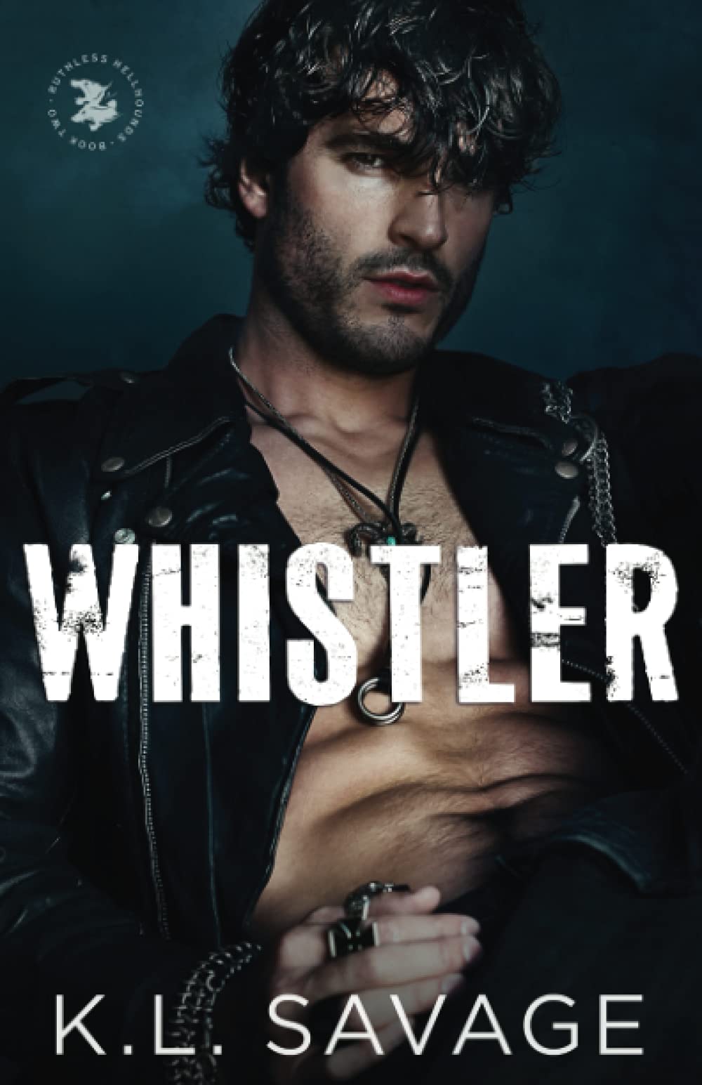 Whistler (RUTHLESS HELLHOUNDS MC)