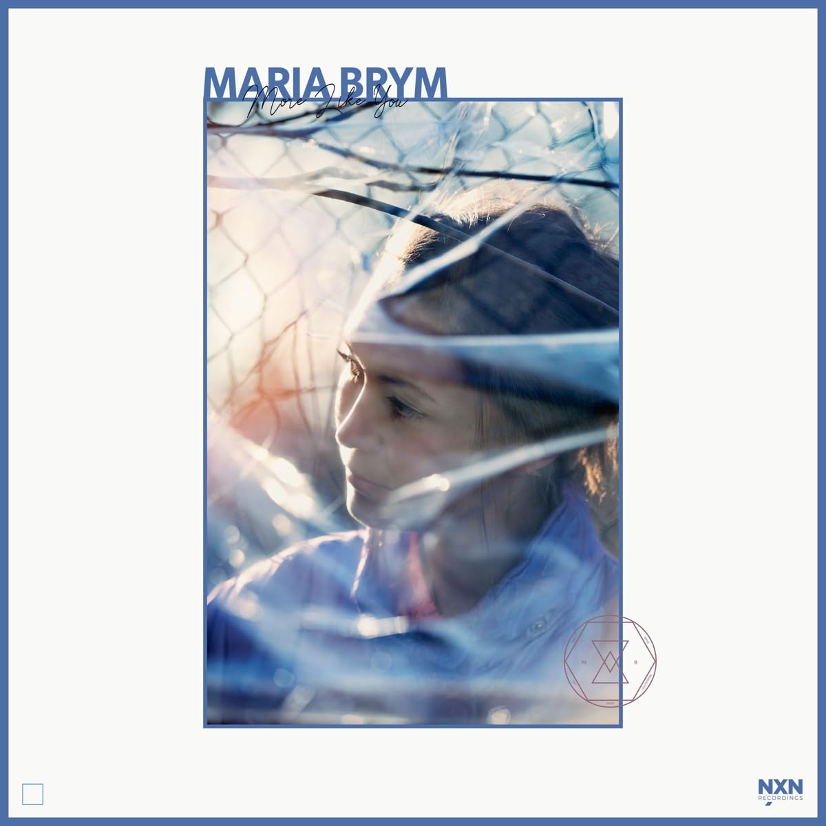 NXN3001 Maria Brym Maria Brym: More Like You CD NXN3001 NEW