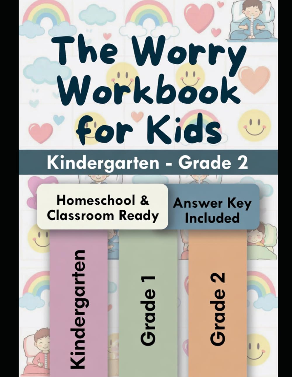 The Worry Workbook for Kids: K–Grade 2
