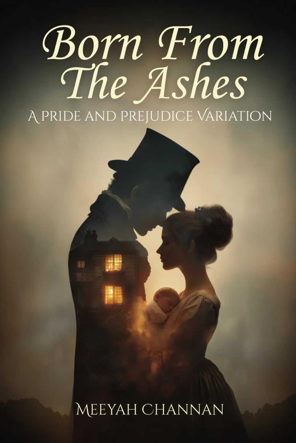 Born From the Ashes: A Pride and Prejudice Variation