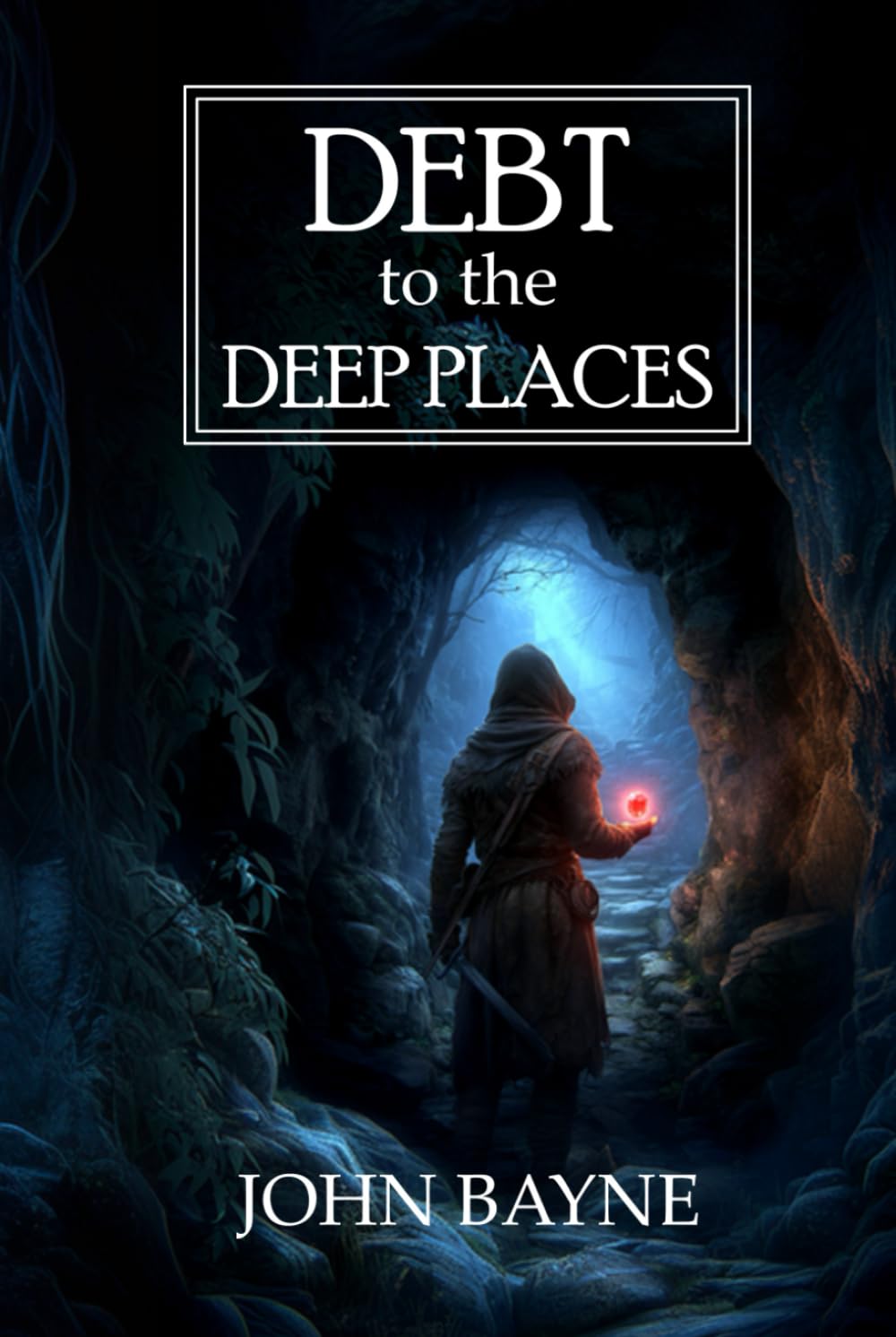 Debt to the Deep Places: A sequel to “Wrath of the Deep Lord” (The Deep Mountains Trilogy)