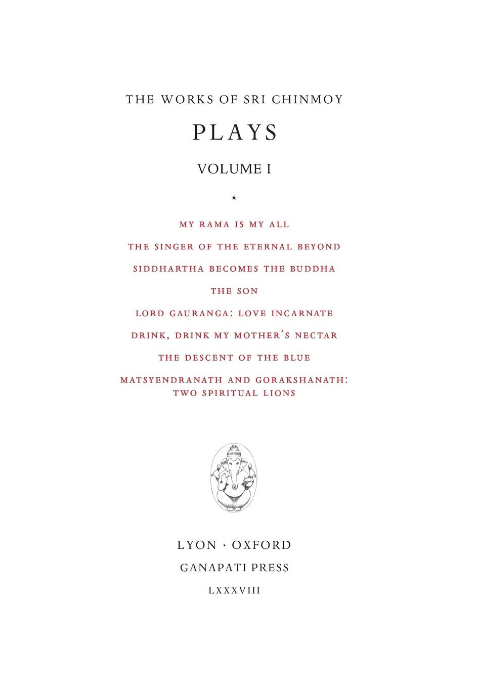Plays I: 13 (Works of Sri Chinmoy)