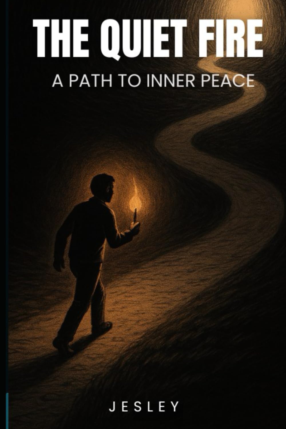 The Quiet Fire: A Path to Inner Peace