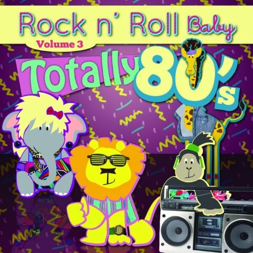 Totally 80's Lullaby Arrangements, Vol. 3 de Rock N' Roll Baby Lullaby