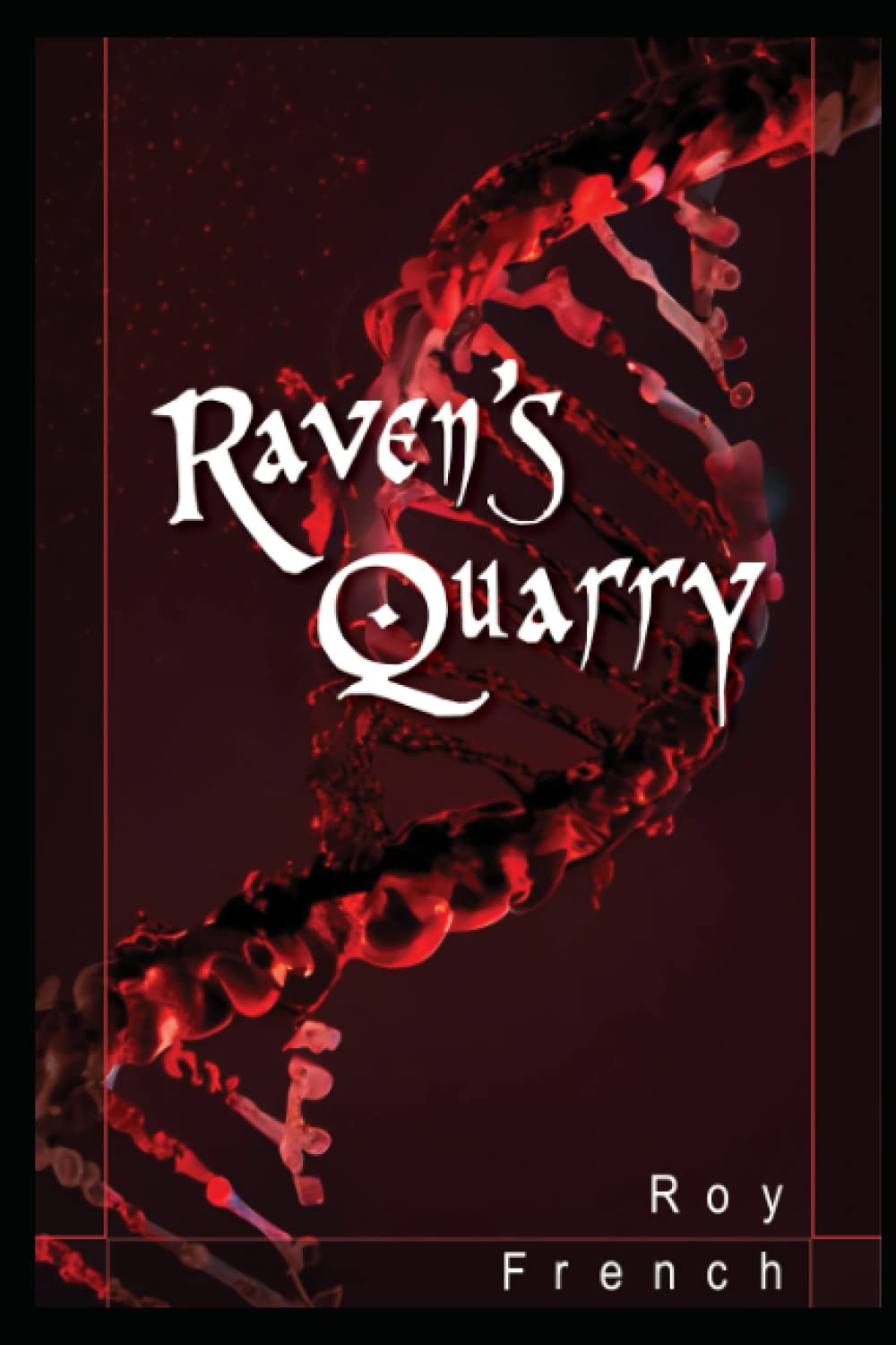 Raven's Quarry (Raven Series)