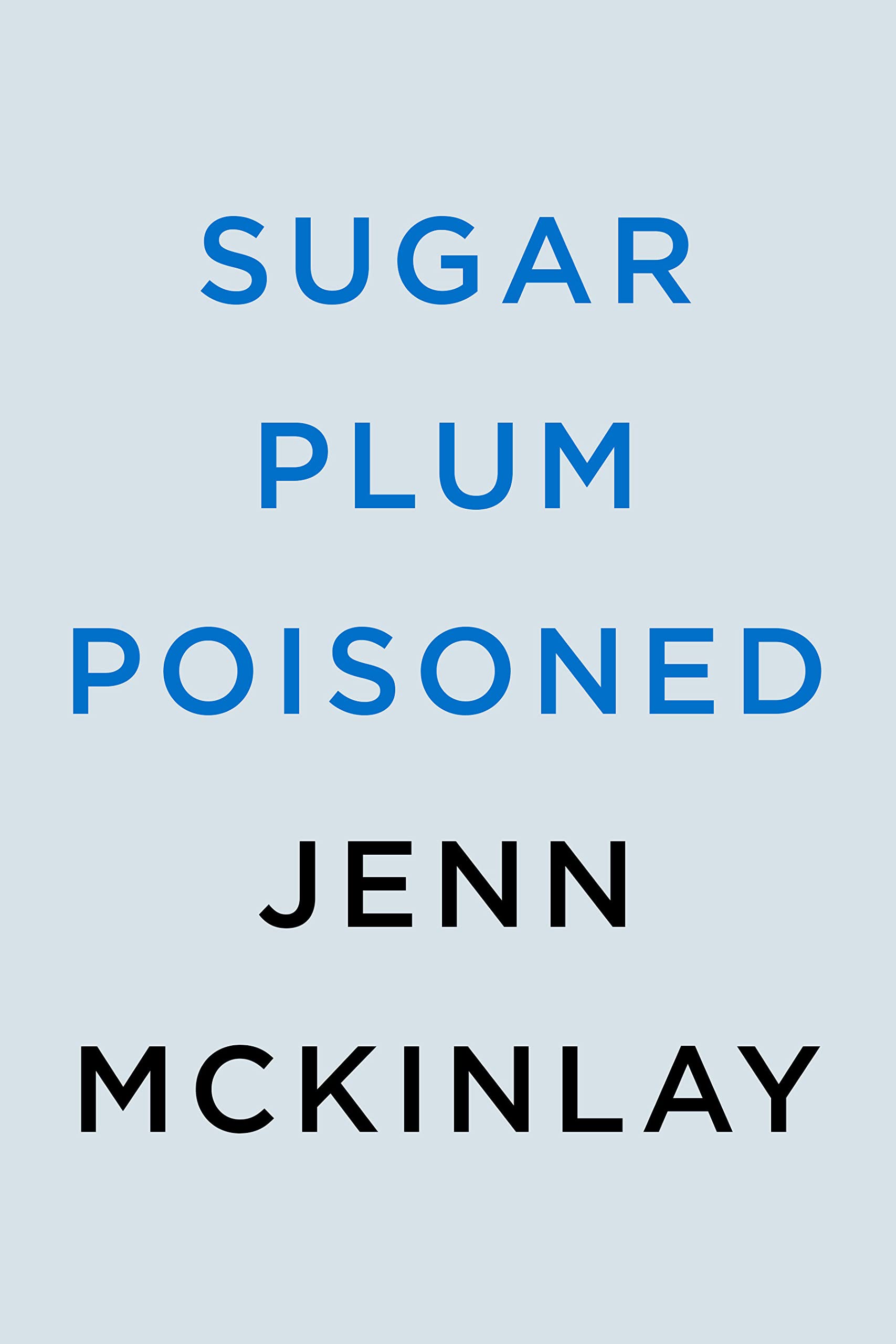 Sugar Plum Poisoned (Cupcake Bakery Mystery)