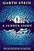 A Sudden Light: A Novel