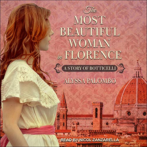 The Most Beautiful Woman in Florence by Alyssa Palombo episode artwork
