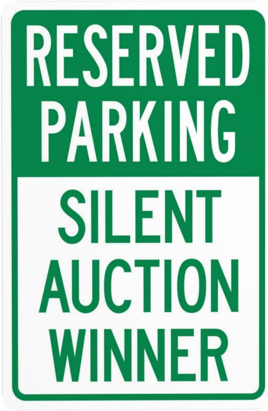Silent Auction Winner Rust Free Aluminum Warning Sign - Security Decor with Pre-Drilled Holes for Business, Event Venue - 8x12 Inch​