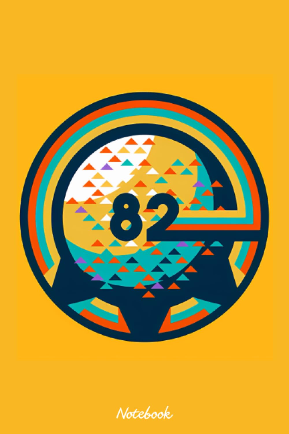 82 Notebook: Lined College Ruled Paper, Journal, Matte Finish Cover, 6x9 120 Pages, Diary, Planner