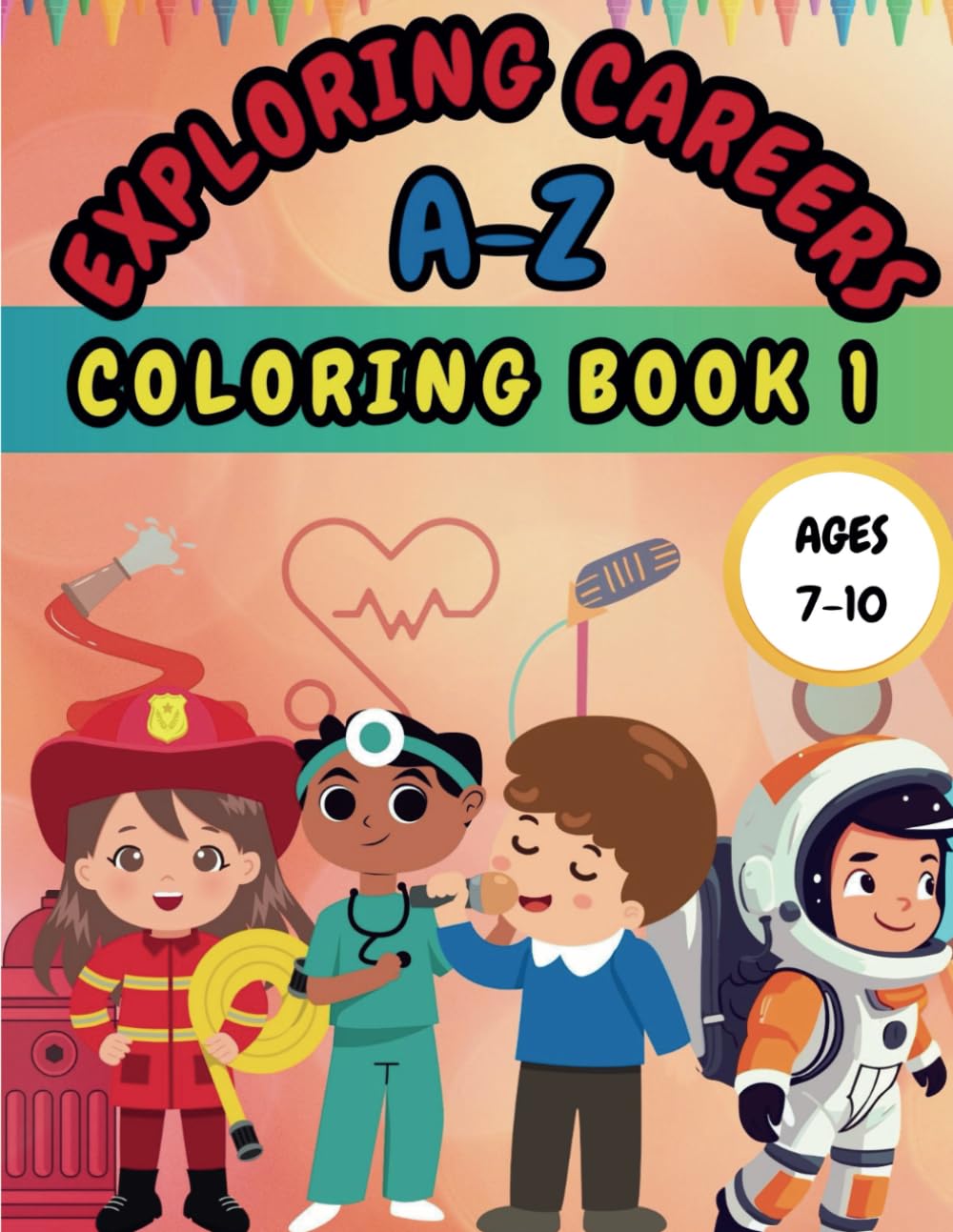 Exploring Careers A-Z Coloring Book I