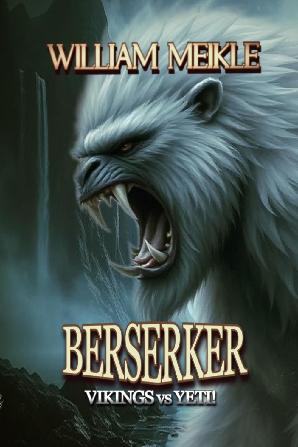 BERSERKER: Vikings vs Yeti!