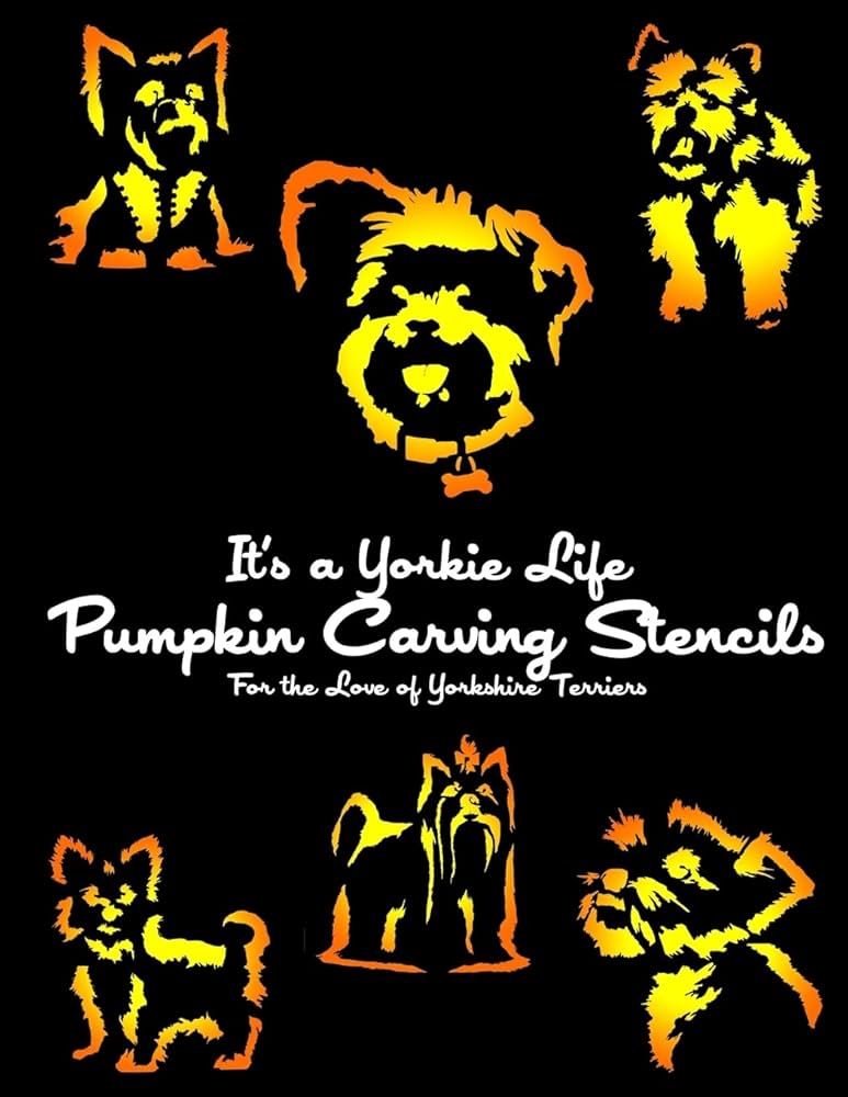 It's a Yorkie Life Pumpkin Carving Stencils: For the Love of Yorkshire Terriers (Dog Pumpkin Carving Stencils): It's a Yorkie Life: 9780692513507: Amazon.com: Books it-s-a-yorkie-life-pumpkin-carving-stencils-for-the-love-of-yorkshire-terriers-dog-pumpkin-carving-stencils-it-s-a-yorkie-life-9780692513507-amazon-com-books