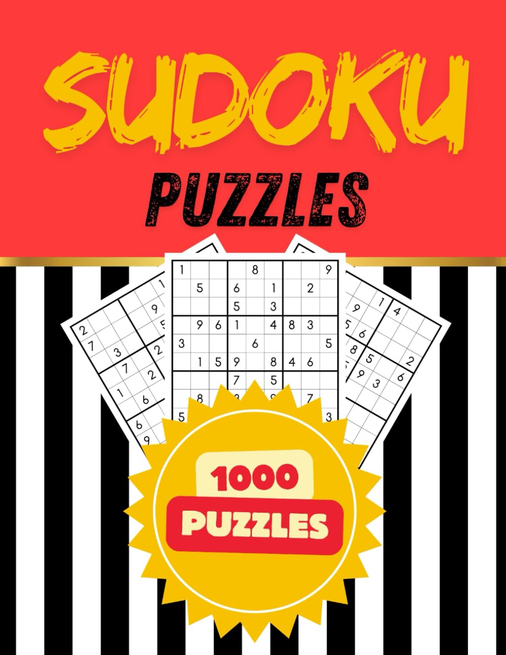 1000 Sudoku Puzzles for Adults: Easy to Hard: Sudoku Puzzle Book with Solutions – Brain Training Games from Beginner to Expert Levels
