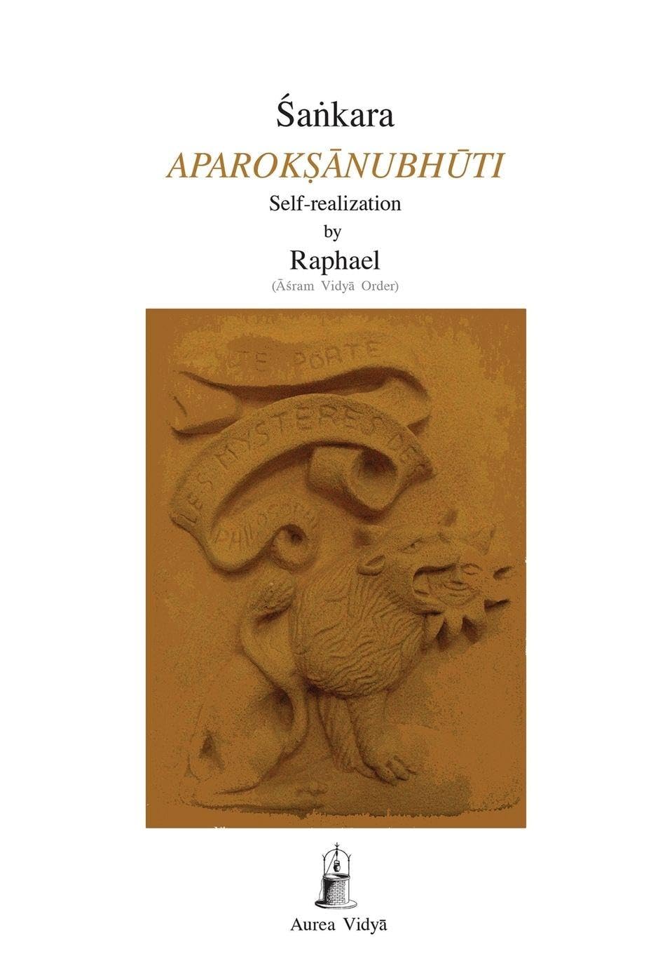 Aparoksanubhuti: Self-Realization: 18 (Aurea Vidya Collection)