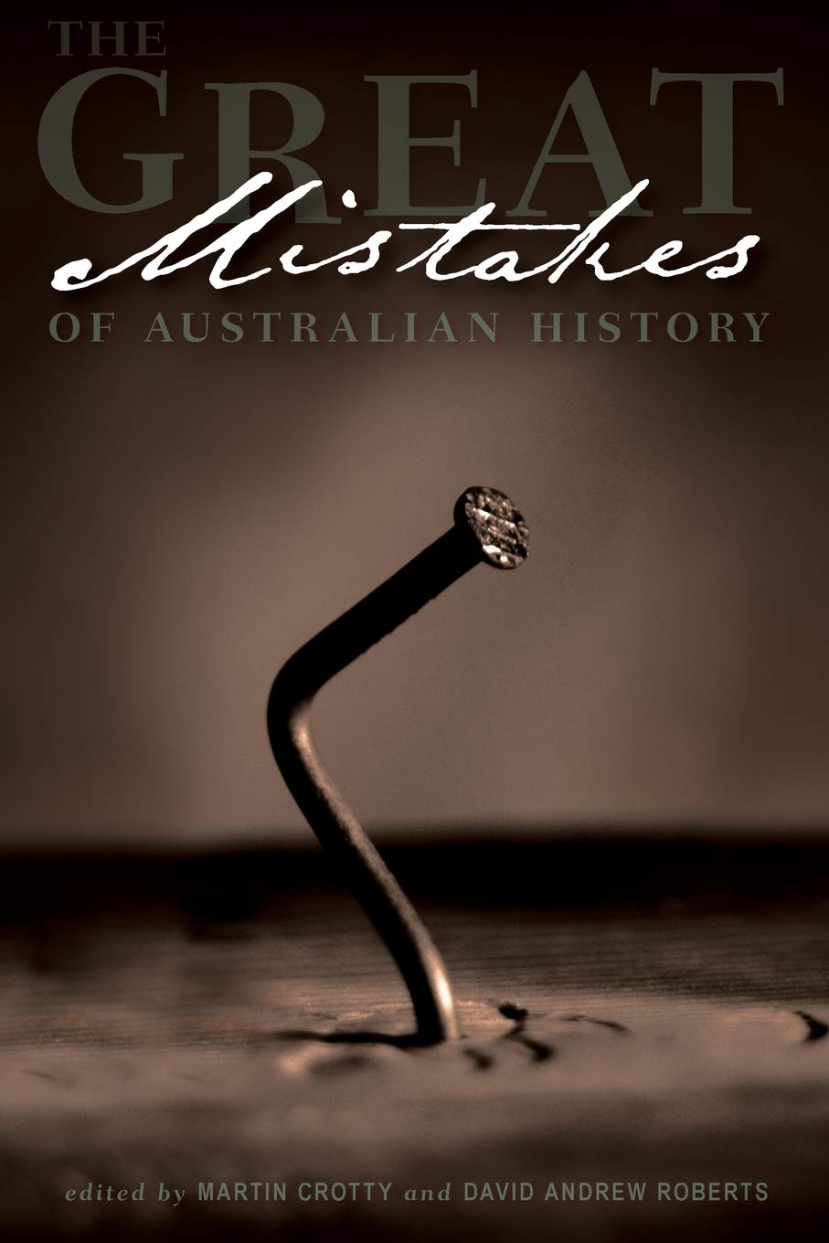 Buy The Great Mistakes of Australian History — BookShops.in