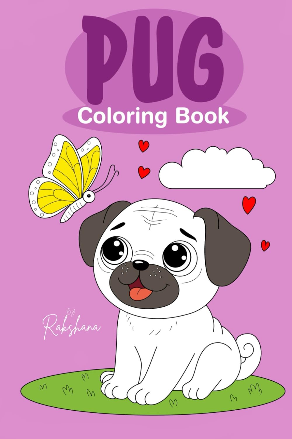 Pug Coloring Book: Easy and Fun Coloring for Kids