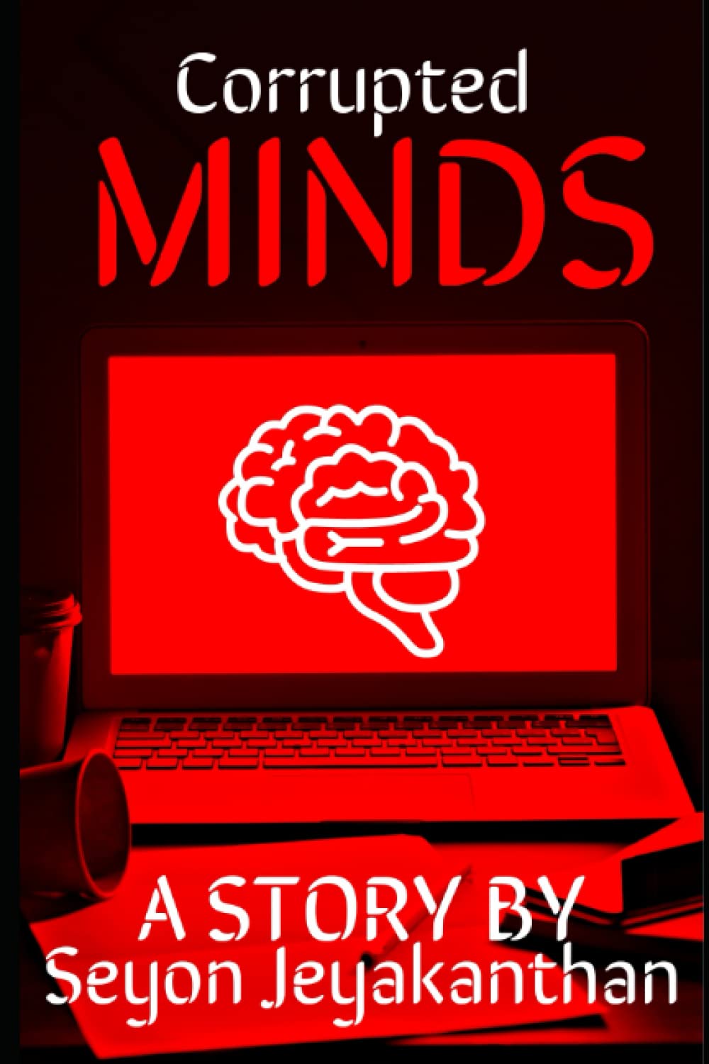 Corrupted Minds