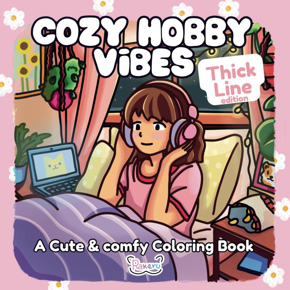 Cozy Hobby Vibes: Coloring Book For Adults And Teens, A Creative Escape For Relaxation & Inspiration Featuring Girls Enjoying Their Favorite Pastimes