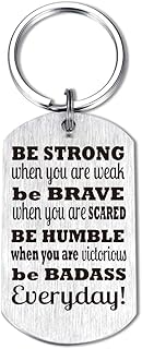 Be Strong Brave Humble Badass Keychain, Funny Saying Quote Keychains Gifts for Men Women Boys Girls Friends