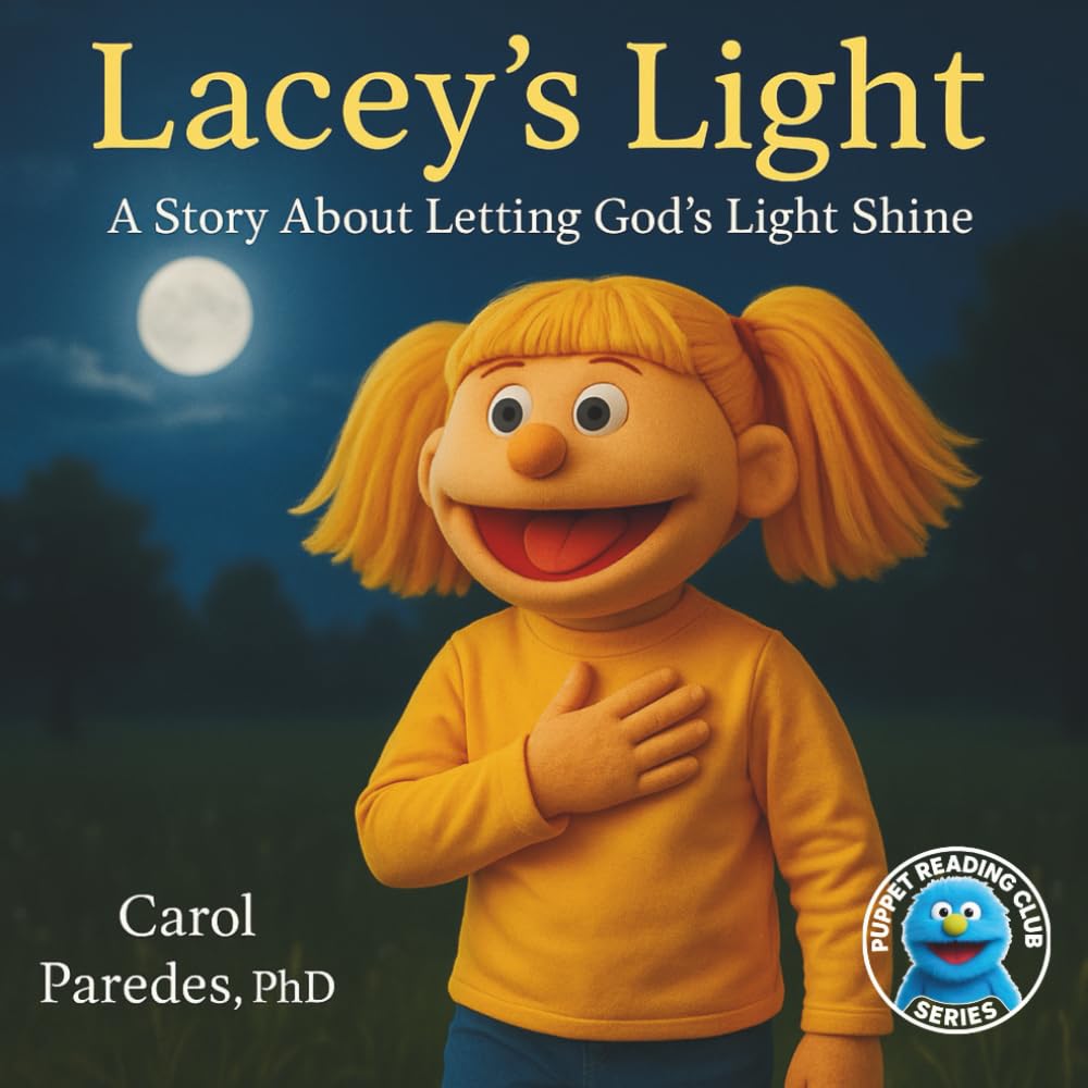 Lacey's Light: A Story About Letting God's Light Shine (Puppet Reading Club)