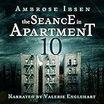 Cover of The Seance in Apartment 10