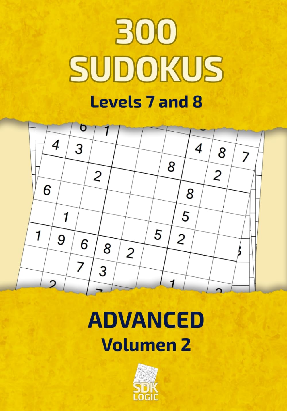 300 Hard Sudoku Puzzles for Advanced Players | Levels 7–8 Difficulty | Vol. 2