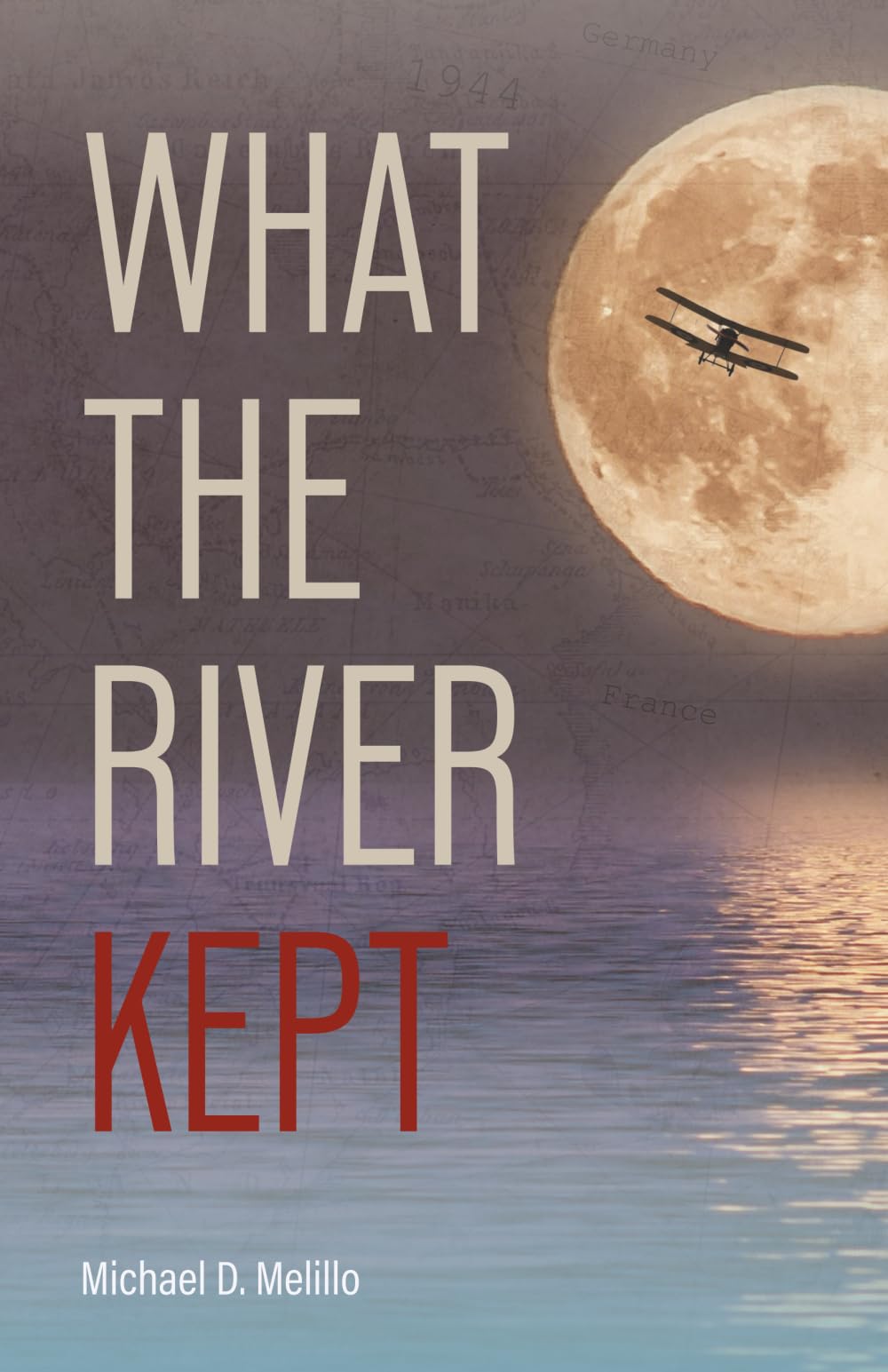 What the River Kept: A Story of War, Survival, and the Silence That Followed