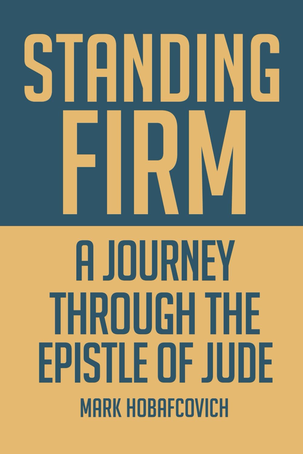 Standing Firm: A Journey Through the Epistle of Jude