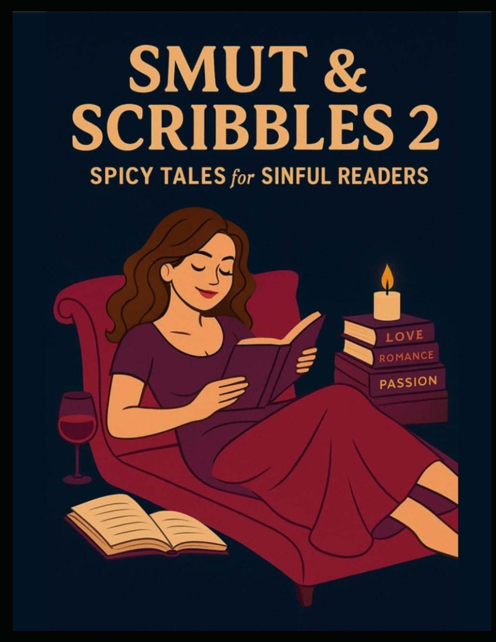 Smut & Scribbles 2: Spicy Tales for Sinful Readers