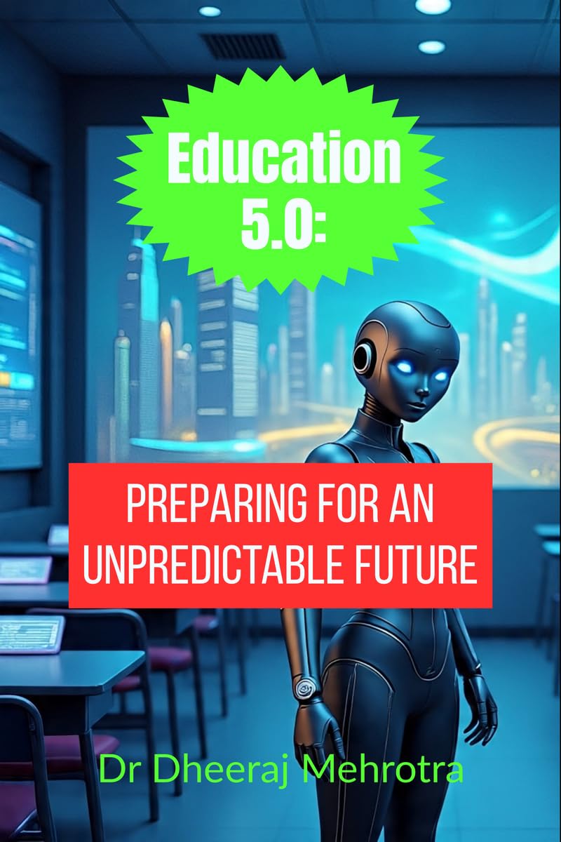 Education 5.0: Preparing for an Unpredictable Future
