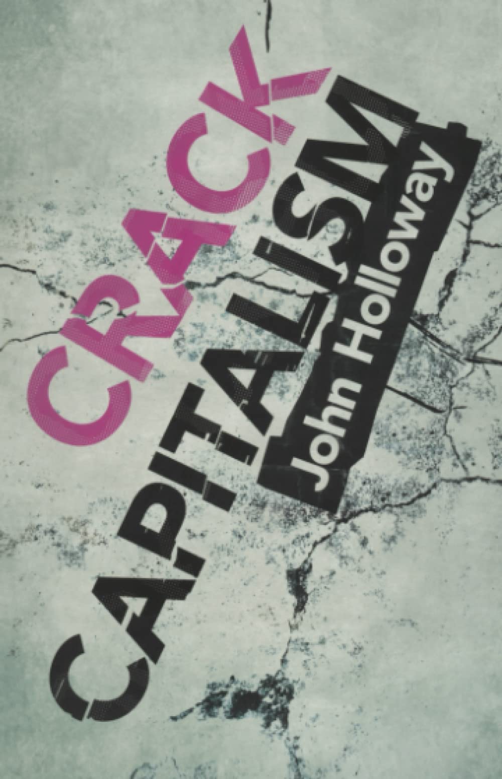 Crack Capitalism.by Holloway  New 9780745330082 Fast Free Shipping<|