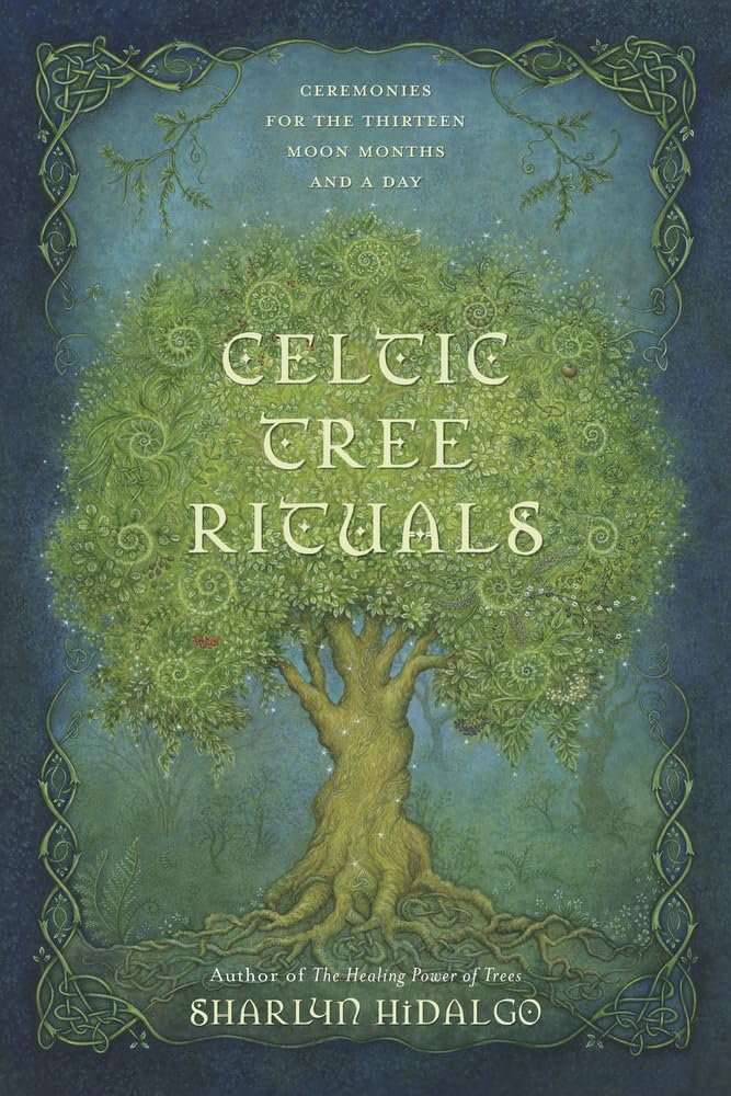 Celtic Tree Rituals by Sharlyn Hidalgo (Paperback Book)