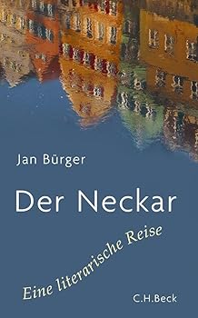 Hardcover Der Neckar: Eine literarische Reise [German] Book