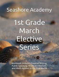 Seashore Academy’s Entrepreneurship & Skills Supplemental Workbook: 1st Grade (March Series) (Grade 1 Elective Series by Seashore Academy)