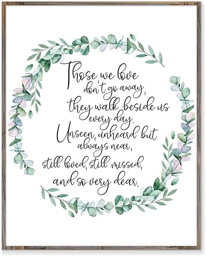 Those We Love Don't Go Away They Walk Beside Us Every Day Wedding Remembrance Memory Sign Sympathy Print 【Without Frame】 - 8x10