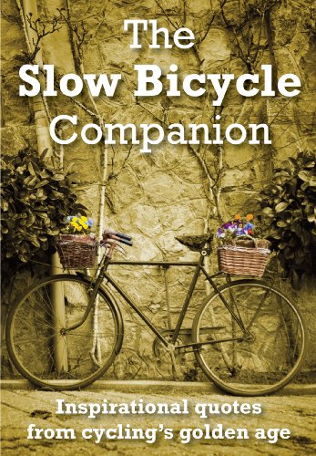 The Slow Bicycle Companion