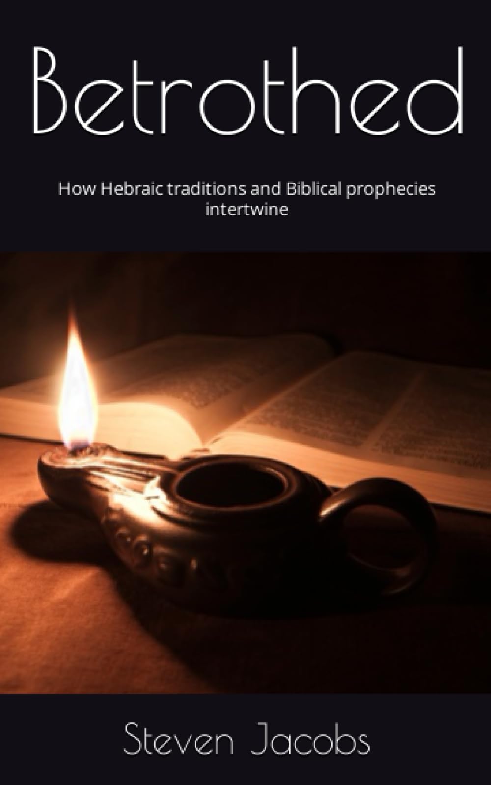 Betrothed: How Hebraic traditions and Biblical prophecies intertwine